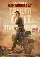 Babumoshai Bandookbaaz 2017 Full Movie Download In HD Google Drive